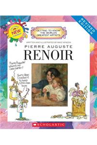 Pierre Auguste Renoir (Revised Edition) (Getting to Know the World's Greatest Artists) (Library Edition)