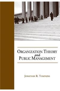 Organization Theory and Public Management