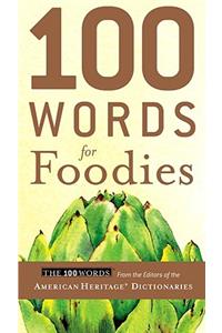 100 Words for Foodies