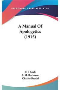 Manual Of Apologetics (1915)