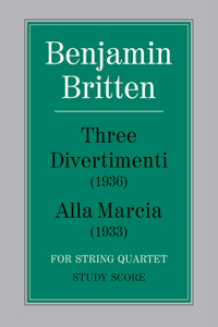 Three Divertimenti & Alla Marcia