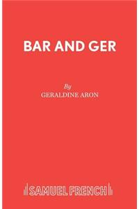Bar and Ger