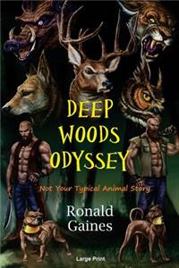 Deep Woods Odyssey