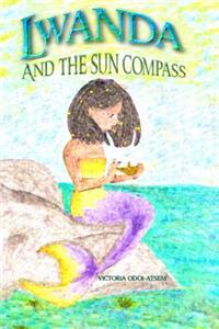 Lwanda and the sun compass