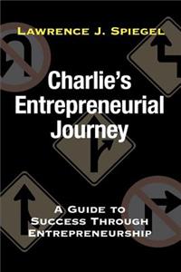 Charlie's Entrepreneurial Journey