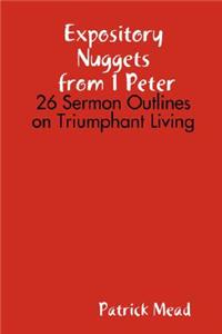 Expository Nuggets from 1 Peter