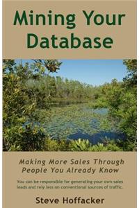 Mining Your Database