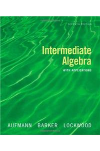 Intermediate Algebra with Applications (Hardcover) 7e