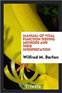 Manual of vital function testing methods and their interpretation