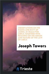 OBSERVATIONS ON THE RIGHTS AND DUTY OF J