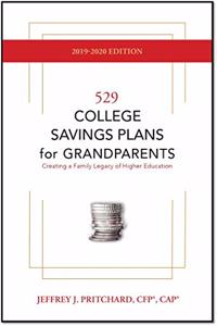 529 College Savings Plans for Grandparents 2019-2020