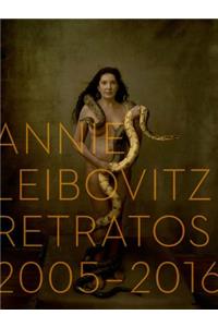 Annie Leibovitz: Retratos, 2005-2016 (Annie Leibovitz: Portraits 2015-2016) (Spanish Edition)