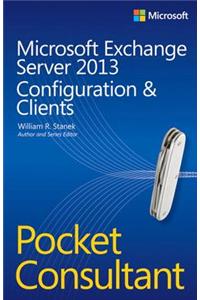 Microsoft Exchange Server 2013 Pocket Consultant