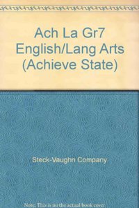 Steck-Vaughn Achieve: Student Reader Grade 7