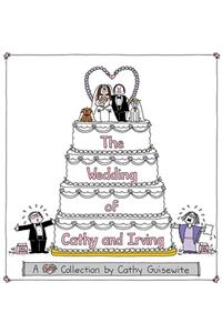 The Wedding of Cathy and Irving