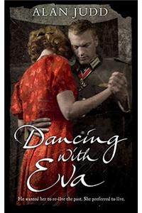 Dancing with Eva