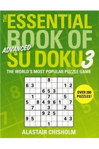 Essential Book of Su Doku, Volume 3: Advanced