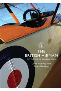 The British Airman of the First World War