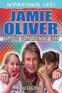 Inspirational Lives: Jamie Oliver