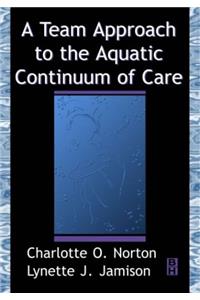 Team Approach to Aquatic Continuum of Care