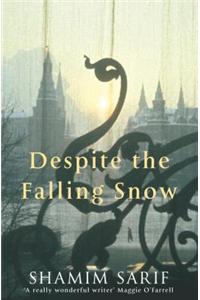 Despite the Falling Snow