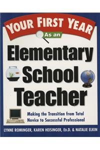Your First Year as an Elementary School Teacher