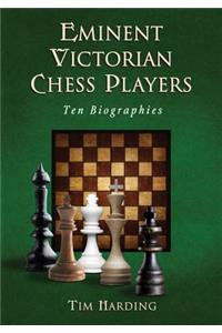 Eminent Victorian Chess Players