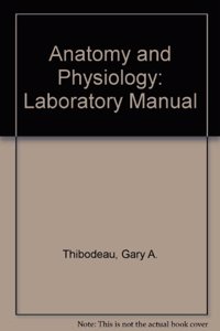 Laboratory Manual (Anatomy and Physiology)
