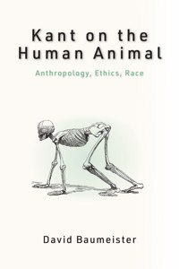 Kant on the Human Animal
