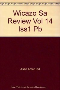 Wicazo SA Review Vol 14 Iss1 Pb