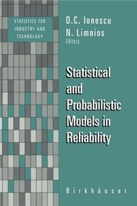 Statistical and Probabilistic Models in Reliability