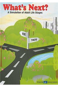 What's Next?: A Simulation of Adult Life Stages