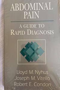 Abdominal Pain: A Guide to Rapid Diagnosis