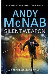 Silent Weapon - a Street Soldier Novel