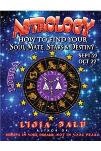 ASTROLOGY - How to find your Soul-Mate, Stars and Destiny - Libra