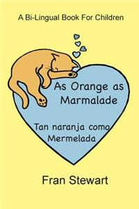 As Orange as Marmalade