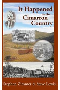 It Happened in the Cimarron Country