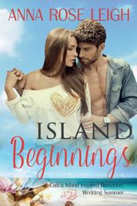 Island Beginnings (Catica Island Inspired Romance)
