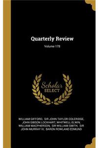 Quarterly Review; Volume 178