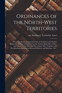 Ordinances of the North-West Territories [microform]