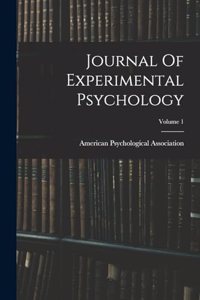 Journal Of Experimental Psychology; Volume 1
