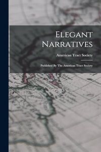 Elegant Narratives