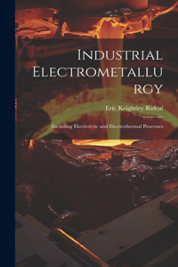 Industrial Electrometallurgy