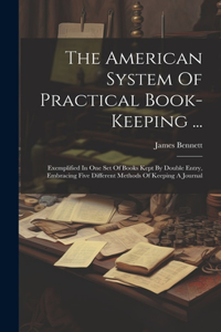 American System Of Practical Book-keeping ...