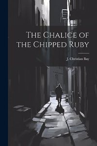 Chalice of the Chipped Ruby
