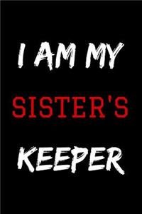 I Am My Sister's Keeper