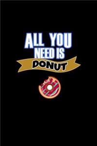 All You Need is a Donut