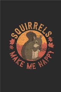 Squirrels Make Me Happy