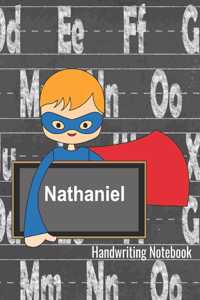 Nathaniel Handwriting Notebook