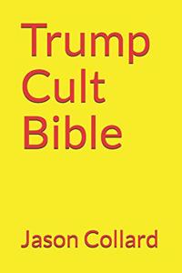 Trump Cult Bible